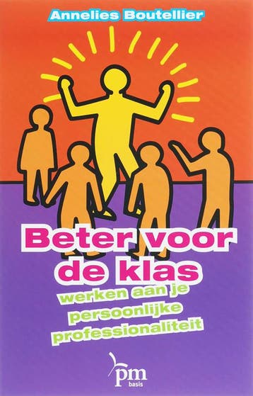 Beter voor de klas / PM-reeks 9789024417698 A. Boutellier, Verzenden, Gelezen, A. Boutellier