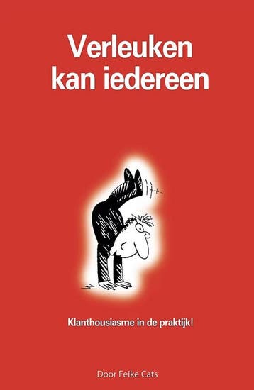 Verleuken kan iedereen - Feike Cats 9789082067613, Verzenden, Zo goed als nieuw, Feike Cats