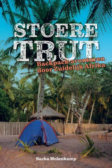 Stoere Trut - Sacha Molenkamp 9789090345154, Verzenden, Zo goed als nieuw, Sacha Molenkamp
