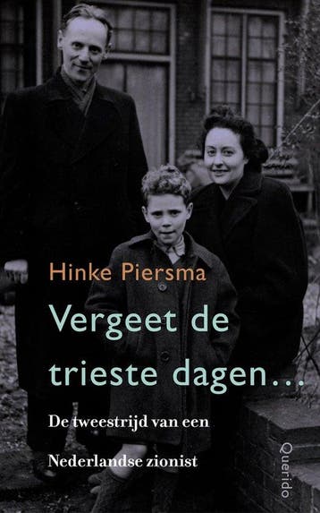 9789021498508 Vergeet de trieste dagen... | Tweedehands, Verzenden, Zo goed als nieuw, Hinke Piersma