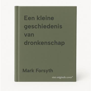 Een kleine geschiedenis van dronkenschap - Mark Forsyth, Verzenden, Gelezen, Mark Forsyth