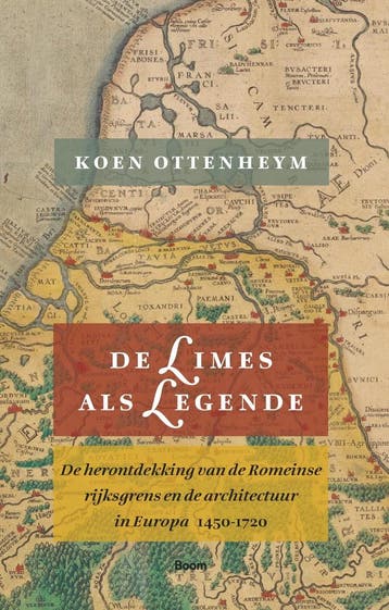 De limes als legende - Koen Ottenheym 9789024475971, Verzenden, Zo goed als nieuw, Koen Ottenheym
