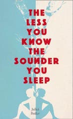 Less you know the sounder you sleep 9780008203764, Verzenden, Gelezen, Juliet Butler