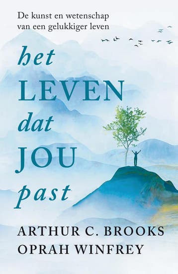 Het Leven Dat Jou Past | Oprah Winfrey-Arthur Brooks | Nieuw, Ophalen of Verzenden, Nieuw, Oprah Winfrey-Arthur Brooks