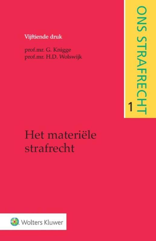 Ons strafrecht 1     Het materiele strafrecht 9789013085297, Boeken, Studieboeken en Cursussen, Zo goed als nieuw, Verzenden