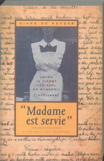 Madame est servie - D. de Keyzer 9789056170110, Boeken, Verzenden, Gelezen, D. de Keyzer