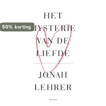Het mysterie van de liefde - Jonah Lehrer 9789045026800, Verzenden, Gelezen, Jonah Lehrer