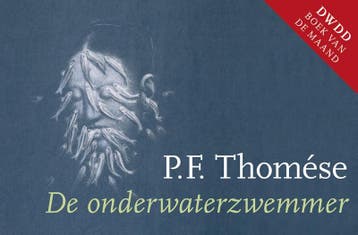 De onderwaterzwemmer / Dwarsligger / 371 - P.F. Thomése, Boeken, Verzenden, Gelezen, P.F. Thomése
