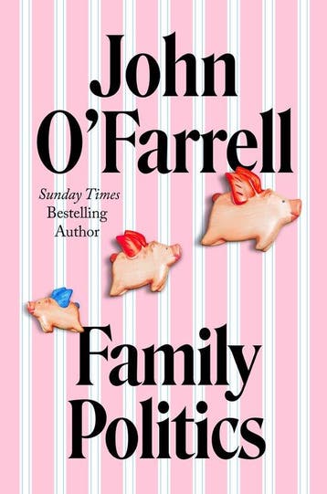 Family Politics - John OFarrell 9780857529770, Verzenden, Zo goed als nieuw, John O'Farrell