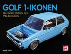 Golf 1-Ikonen Die Tuning-Historie des VW-Bestsellers, Verzenden, Nieuw, Andre Thiele, Algemeen