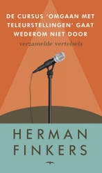 De cursus omgaan met teleurstellingen gaat wederom niet, Verzenden, Gelezen, Herman Finkers