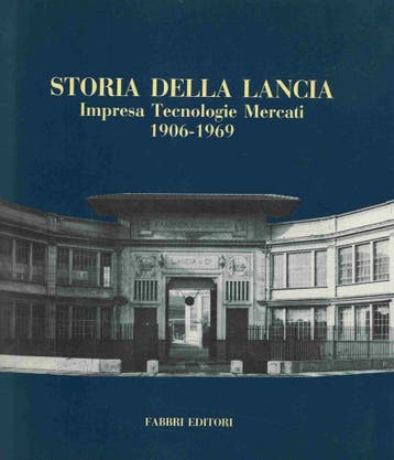 Storia della LANCIA Impresa – Tecnologie – Mercati,1906-1969, Algemeen, Fabbri Editori, Verzenden, Zo goed als nieuw
