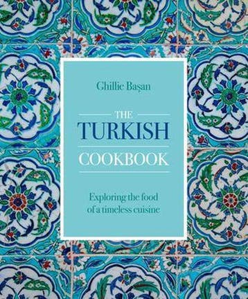 9780754835158 The Turkish Cookbook Ghillie Basan, Verzenden, Nieuw, Ghillie Basan