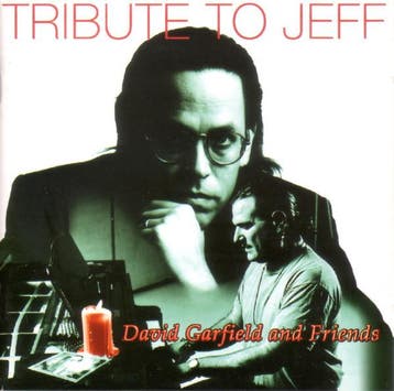 cd - David Garfield And Friends - Tribute To Jeff, Verzenden, Zo goed als nieuw