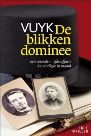 True thriller De blikken dominee - Vuyk 9789033009907, Verzenden, Gelezen, Vuyk