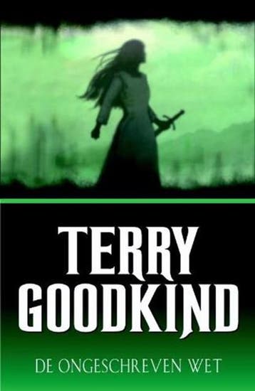 De ongeschreven wet | 9789024527694 | GOODKIND, Terry, Boeken, Fantasy, Ophalen of Verzenden, Zo goed als nieuw, GOODKIND, Terry