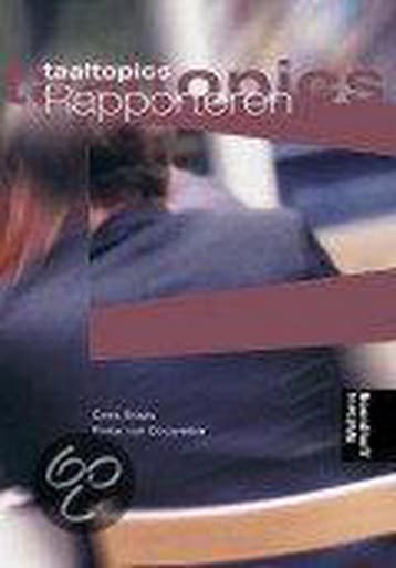 Rapporteren / Taaltopics - C. Braas 9789001163853, Boeken, Verzenden, Gelezen, C. Braas