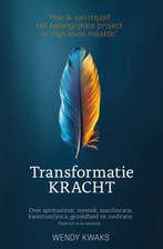 9789492107596 Transformatiekracht Wendy Kwaks, Boeken, Verzenden, Nieuw, Wendy Kwaks