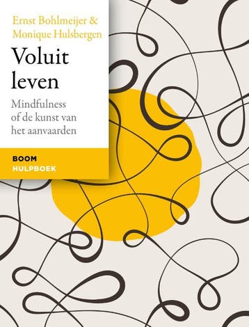 Voluit Leven | Ernst Bohlmeijer-Monique Hulsbergen | Nieuw, Ophalen of Verzenden, Nieuw, Ernst Bohlmeijer-Monique Hulsbergen