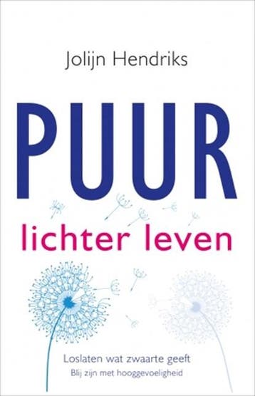 Puur Lichter leven | 9789020212839 | Jolijn Hendriks, Ophalen of Verzenden, Zo goed als nieuw, Jolijn Hendriks