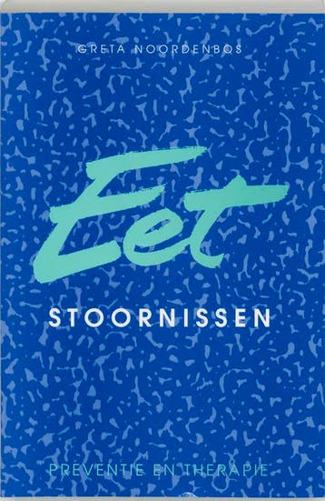 Eetstoornissen: preventie en therapie - G. Noordenbos, Verzenden, Gelezen, G. Noordenbos