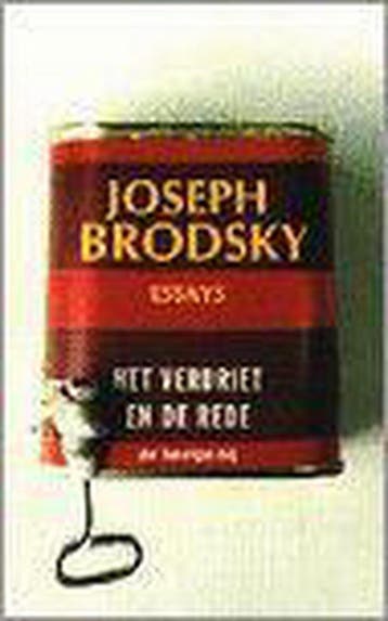 VERDRIET EN DE REDE - J. Brodsky 9789023436379, Boeken, Verzenden, Gelezen, J. Brodsky