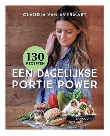 Een dagelijkse portie power - Claudia Van Avermaet, Verzenden, Zo goed als nieuw, Claudia Van Avermaet