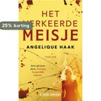 Het verkeerde meisje 9789461096159 Angelique Haak, Verzenden, Zo goed als nieuw, Angelique Haak