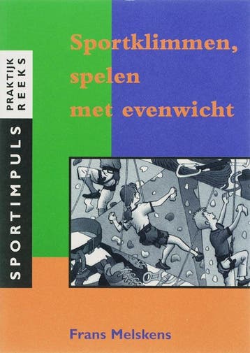 Sportklimmen spelen met evenwicht druk 1 9789072335340, Verzenden, Zo goed als nieuw