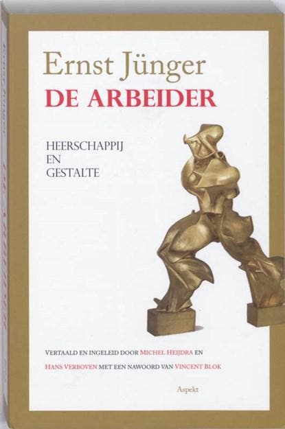 De arbeider | 9789059117761 | E. Jünger, Boeken, Literatuur, Zo goed als nieuw