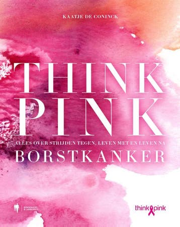 Think Pink - Kaatje De Coninck 9789089315571, Verzenden, Zo goed als nieuw, Kaatje De Coninck