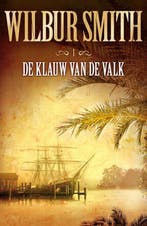 De klauw van de valk / De Ballantyne Kronieken / 1, Verzenden, Gelezen, Wilbur Smith