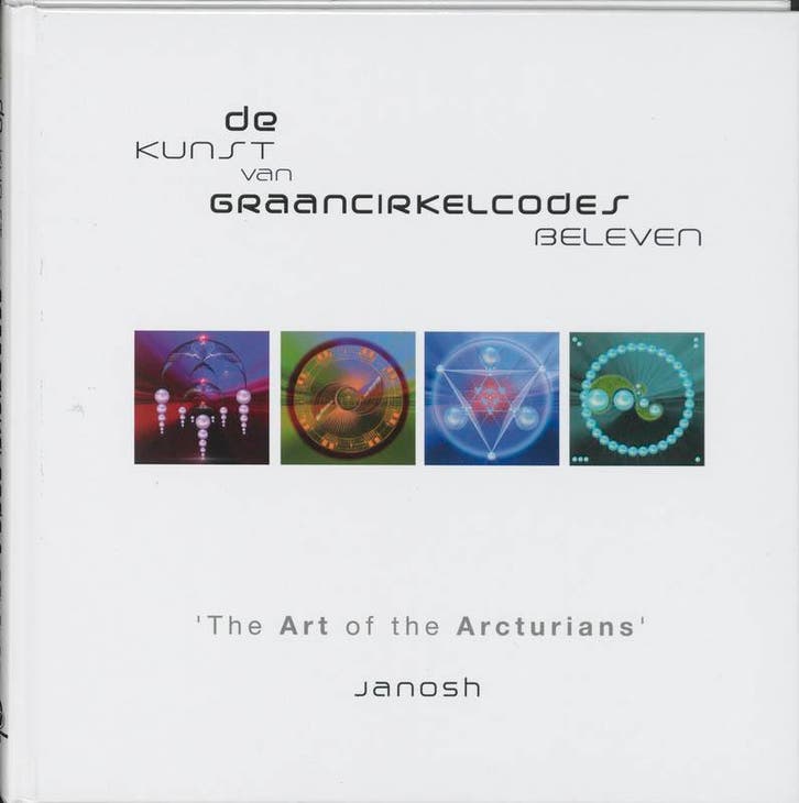 Kunst van graancirkelcodes beleven, de 9789020283891 Janosh, Boeken, Esoterie en Spiritualiteit, Zo goed als nieuw, Verzenden