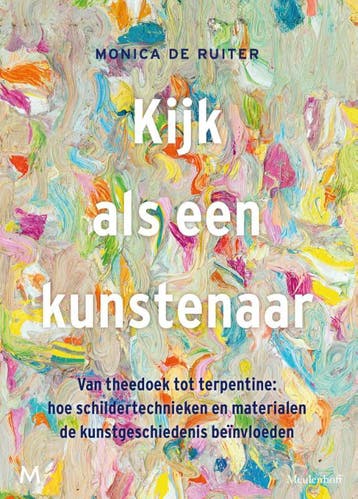 Kijk Als Een Kunstenaar | Monica de Ruiter | Nieuw, Ophalen of Verzenden, Nieuw, Monica de Ruiter