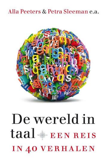 De wereld in taal - Alla Peeters 9789088031311, Boeken, Verzenden, Zo goed als nieuw, Alla Peeters
