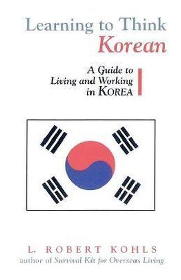 Learning to Think Korean - L. Robert Kohls 9781877864872, Verzenden, Gelezen, L. Robert Kohls
