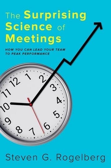 The Surprising Science of Meetings - Steven G. Rogelberg, Verzenden, Gelezen, Steven G. Rogelberg