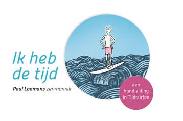 Ik heb de tijd / Stressontknoping - Paul Loomans, Verzenden, Zo goed als nieuw, Paul Loomans