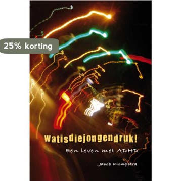 Watisdiejongendruk! - Jacob Klompstra 9789090233963, Verzenden, Zo goed als nieuw, Jacob Klompstra