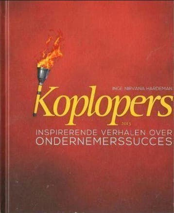 Koplopers 2013 - Inge Nirvana Hardeman 9789491350061, Verzenden, Gelezen, Inge Nirvana Hardeman