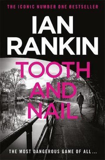 Tooth & Nail - Ian Rankin 9780752883557, Verzenden, Gelezen, Ian Rankin