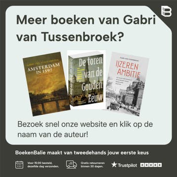 Ijzeren ambitie in Amsterdam - Gabri van Tussenbroek, Verzenden, Zo goed als nieuw, Gabri van Tussenbroek