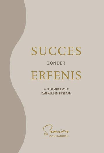 Succes Zonder Erfenis | Samira Bouharrou | Nieuw, Ophalen of Verzenden, Nieuw, Samira Bouharrou