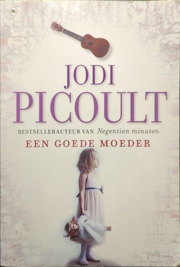 Een goede moeder 9789048005000 Jodi Picoult, Boeken, Verzenden, Gelezen, Jodi Picoult