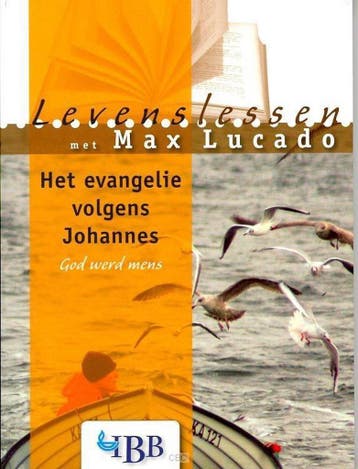 LEVENSLESSEN - EVANGELIE VOLGENS JOHANNES - Max Lucado, Verzenden, Gelezen, Max Lucado