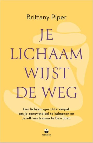 Je Lichaam Wijst De Weg | Brittany Piper | Nieuw, Boeken, Psychologie, Ophalen of Verzenden, Nieuw, Brittany Piper