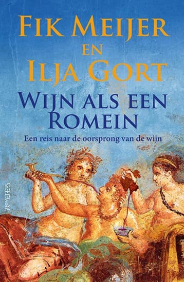 Wijn Als Een Romein | Fik Meijer-Ilja Gort | Nieuw, Ophalen of Verzenden, Nieuw, Fik Meijer-Ilja Gort