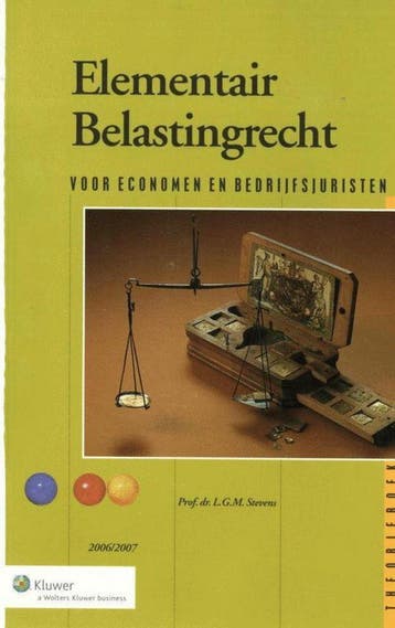 Elementair belastingrecht 2006/2007 9789013032710, Verzenden, Zo goed als nieuw, Prof. Dr. Leo Stevens