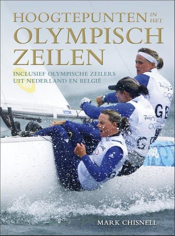 Hoogtepunten in het olympisch zeilen - Mark Chisnell, Boeken, Verzenden, Gelezen, Mark Chisnell