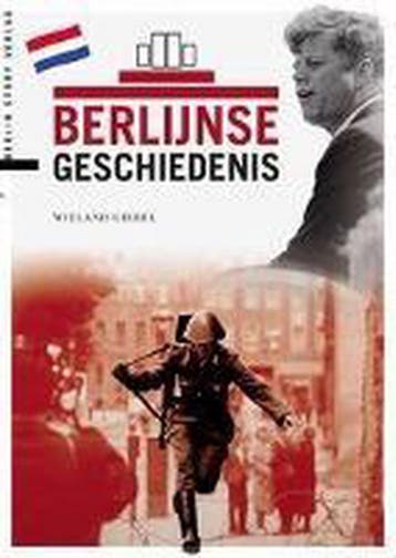 Berlijnse Geschiedenis - Wieland Giebel 9783957230737, Verzenden, Zo goed als nieuw, Wieland Giebel
